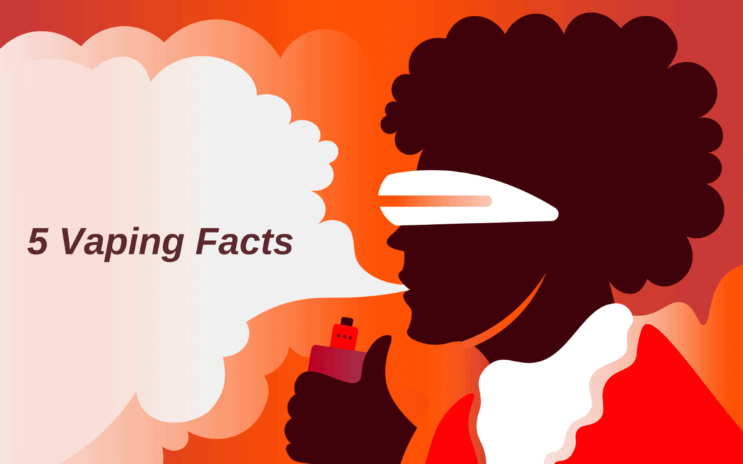 5 Facts About Vaping That You Might Not Know